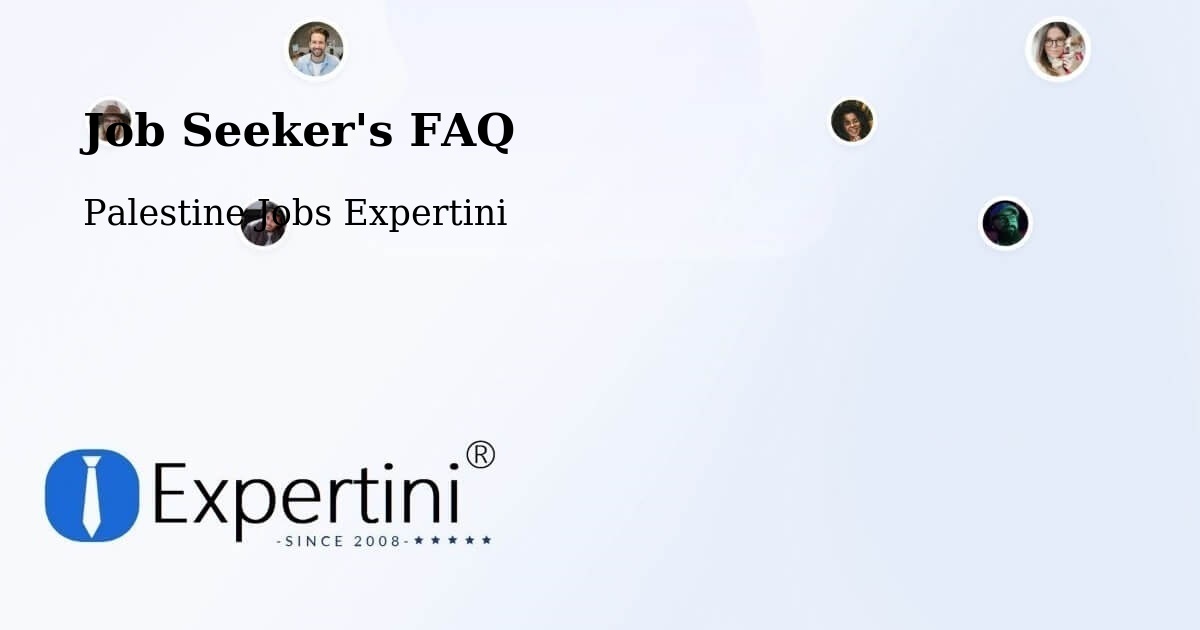 Job Seeker FAQ – Salfīt - Palestine Jobs Expertini