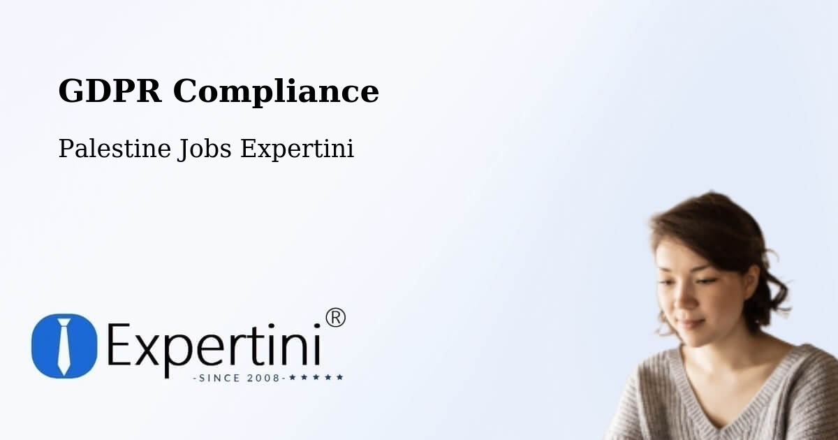 EU GDPR Compliance Statement – Salfīt - Palestine Jobs Expertini