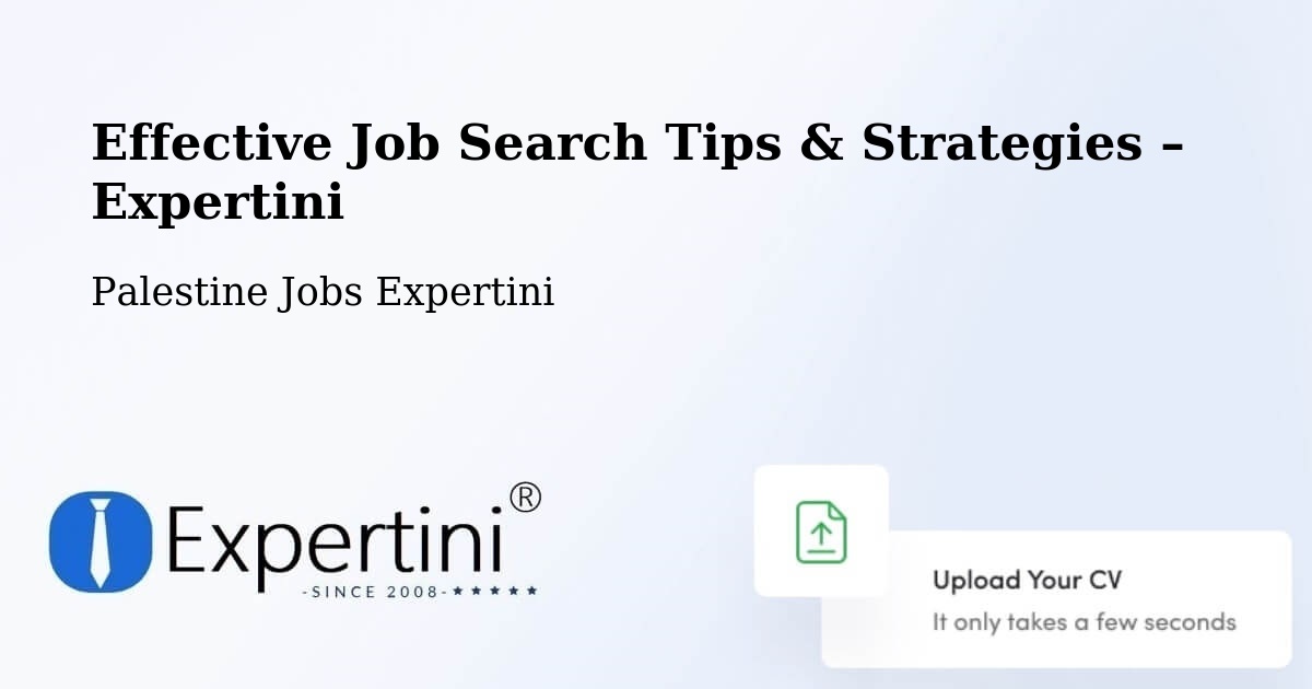 Job Search Tips & Strategies for Job Seekers – Salfīt - Salfīt, Palestine Jobs Expertini