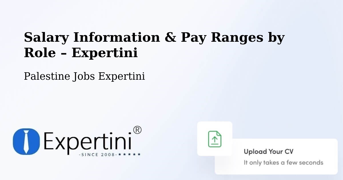 Salary Information & Pay Ranges – Salfīt - Salfīt, Palestine Jobs Expertini